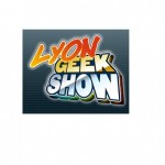 Lyon Geek Show du 18 au 20 mai 2012 